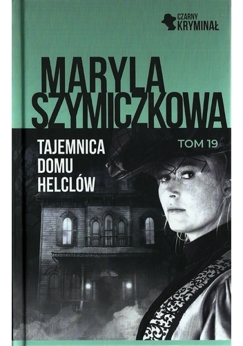 Polish Book Club: “Tajemnica domu Helclów”