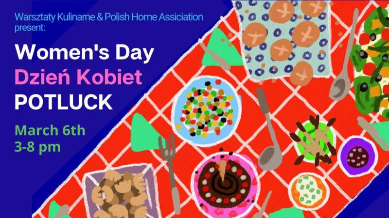 Women’s Day Potluck at the Polish Cultural Center