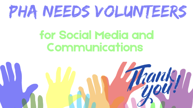 AD: PHA Needs Social Media & Membership Volunteers