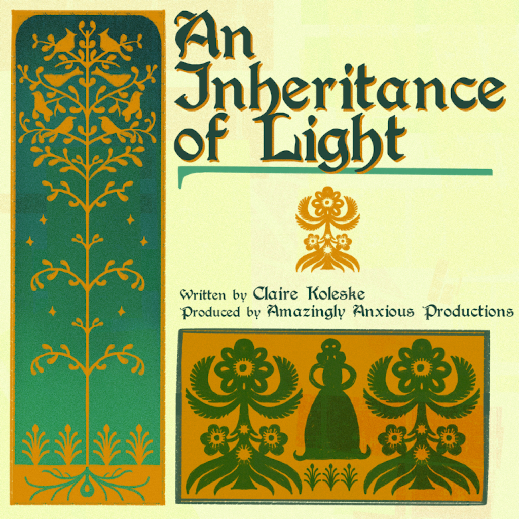 “An Inheritance of Light” – Play Inspired by Polish History & Folklore