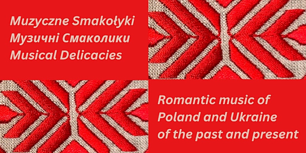 Musical Delicacies – Polish & Ukrainian Music Concerts