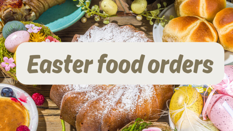 AD: Easter Food Orders