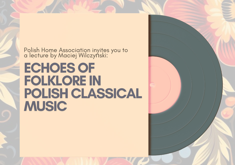 Echoes of Folklore in Polish Classical Music