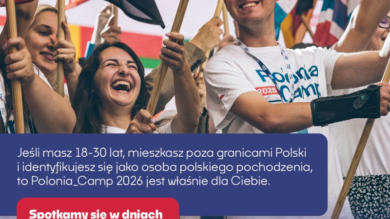 POLONIA_CAMP 2026 – druga edycja wyjątkowego spotkania młodej Polonii w Warszawie